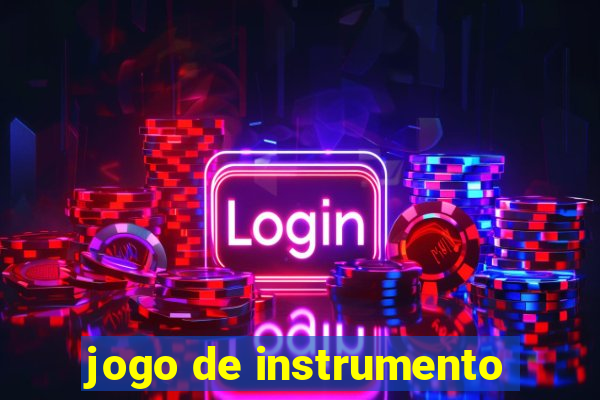 jogo de instrumento