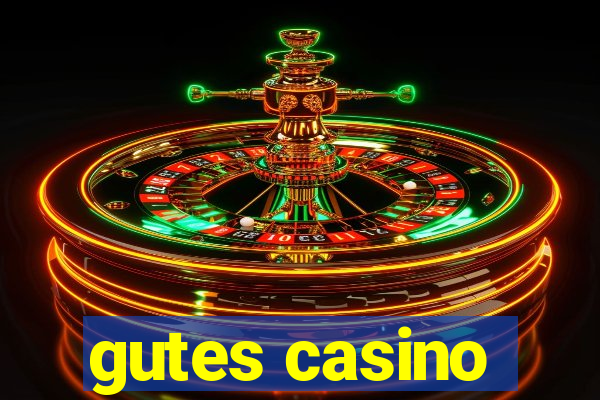 gutes casino