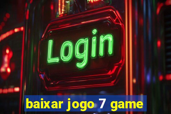 baixar jogo 7 game