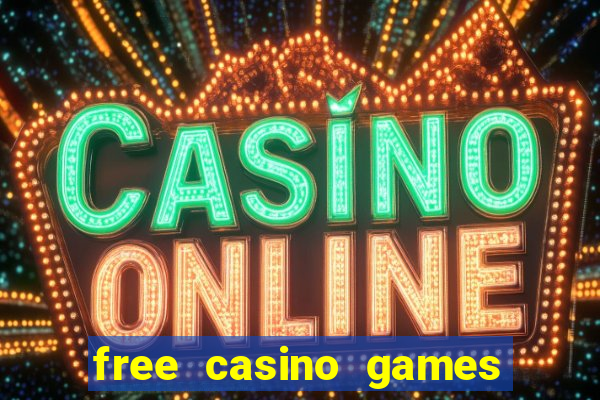 free casino games and slots