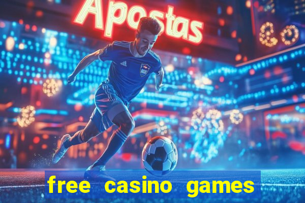 free casino games and slots