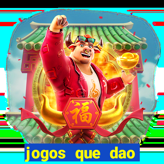 jogos que dao bonus em dinheiro