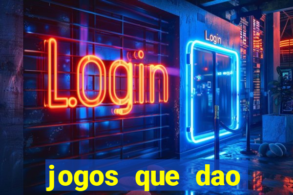 jogos que dao bonus em dinheiro