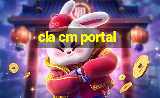 cla cm portal