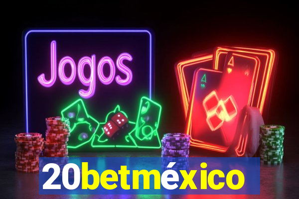 20betméxico