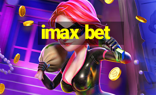 imax bet