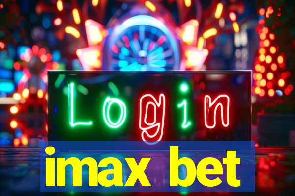 imax bet