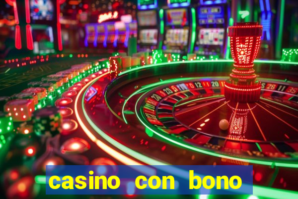 casino con bono sin deposito