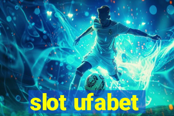 slot ufabet