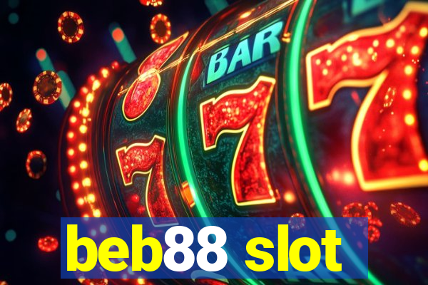 beb88 slot