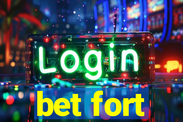 bet fort