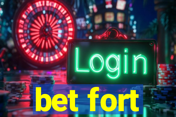 bet fort