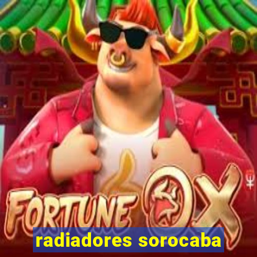 radiadores sorocaba