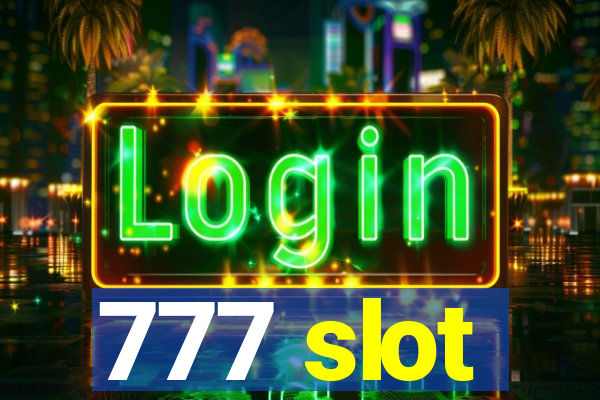 777 slot