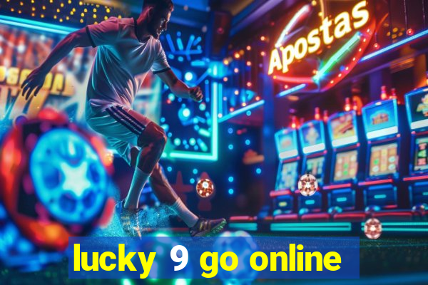 lucky 9 go online