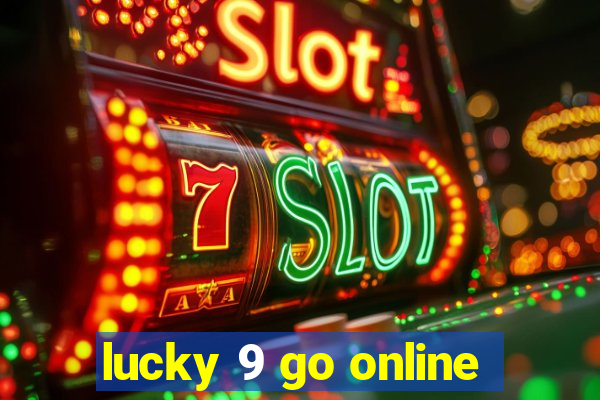 lucky 9 go online