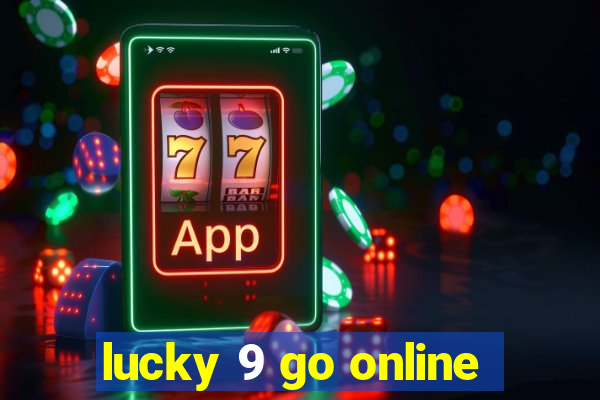 lucky 9 go online