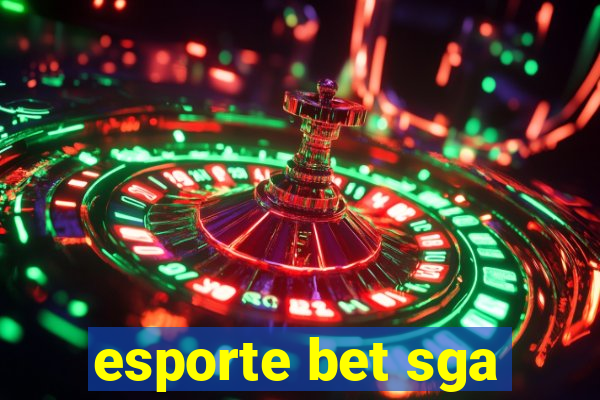 esporte bet sga