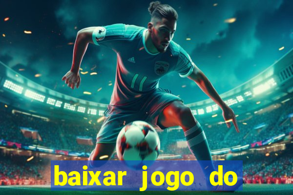 baixar jogo do tigre original