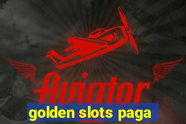 golden slots paga