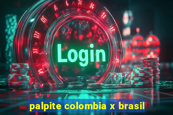 palpite colombia x brasil