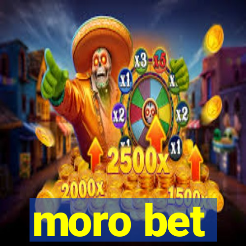 moro bet