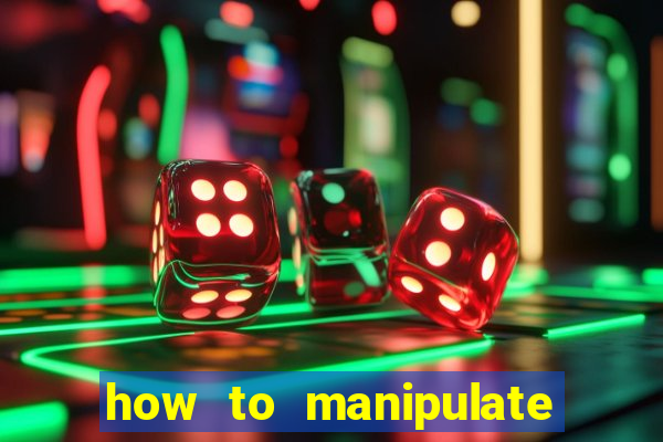 how to manipulate a slot machine