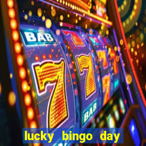 lucky bingo day paga mesmo