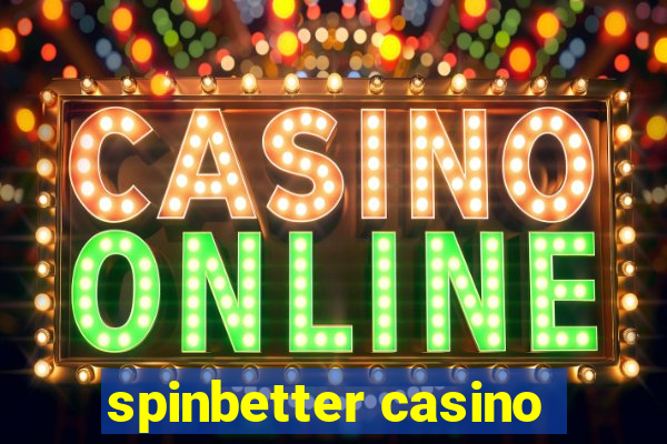 spinbetter casino