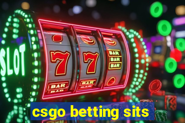 csgo betting sits