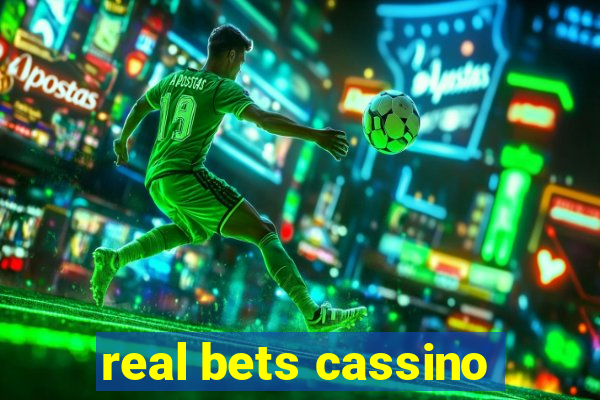 real bets cassino