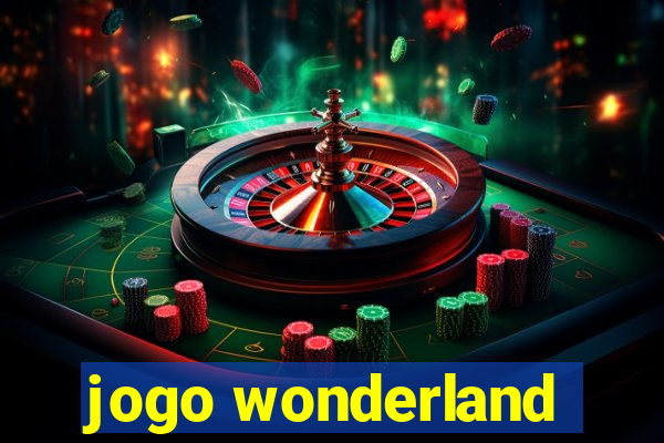 jogo wonderland