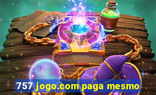 757 jogo.com paga mesmo