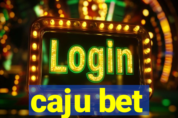 caju bet