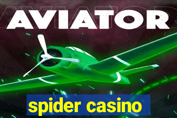 spider casino