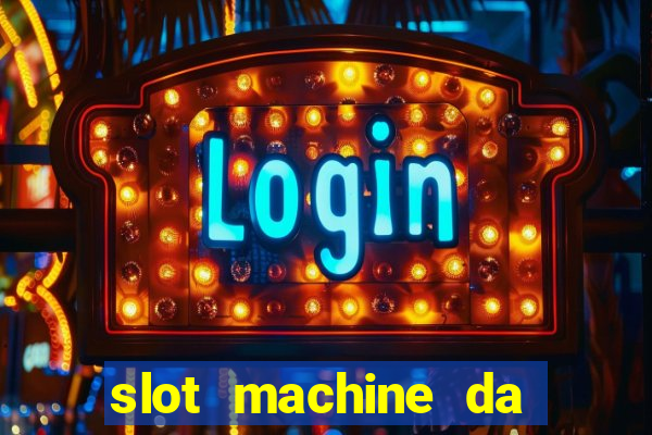 slot machine da giocare gratis