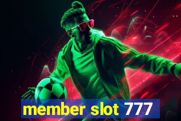 member slot 777