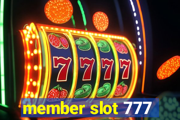 member slot 777