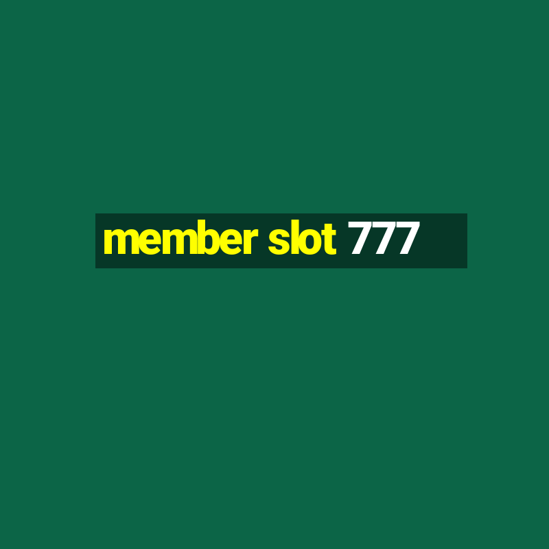 member slot 777