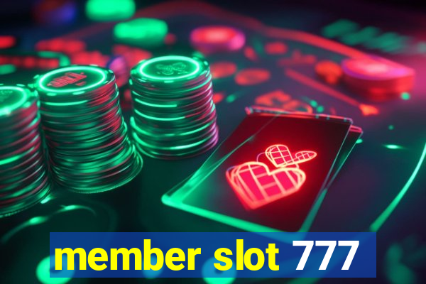 member slot 777