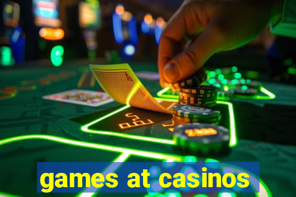 games at casinos