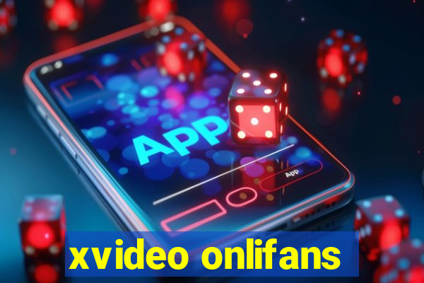 xvideo onlifans