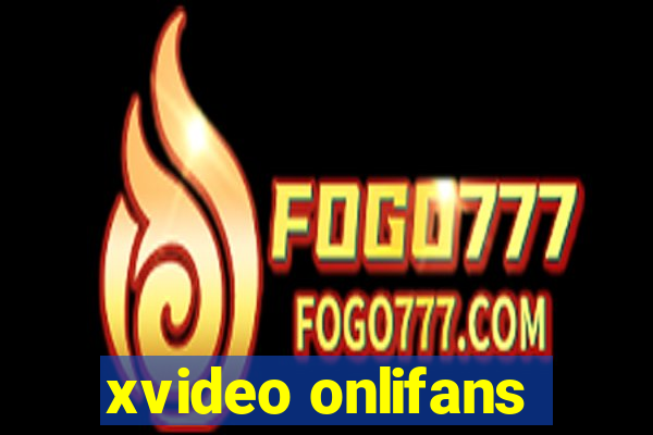 xvideo onlifans