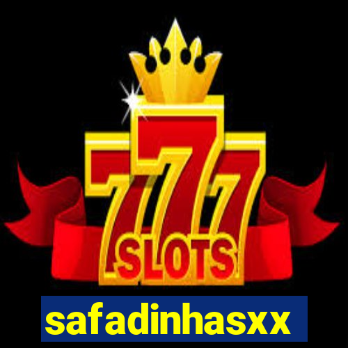 safadinhasxx