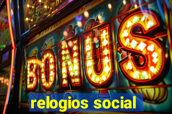 relogios social