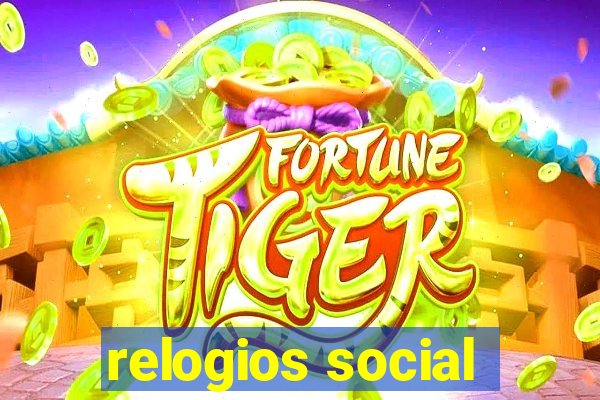 relogios social