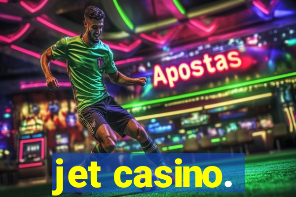 jet casino.