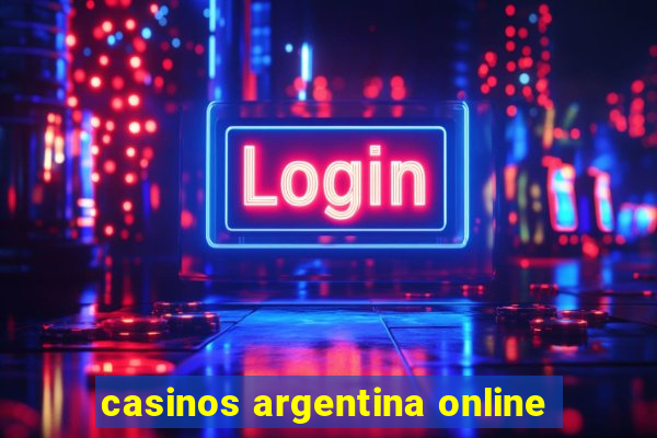 casinos argentina online