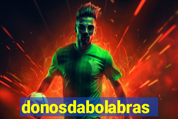 donosdabolabrasil.net