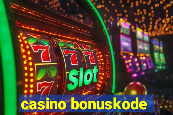 casino bonuskode